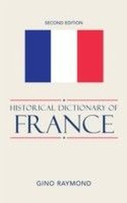 Historical Dictionary of France