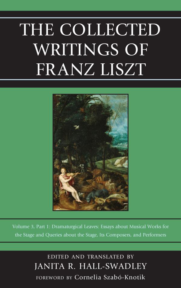Collected Writings of Franz Liszt
