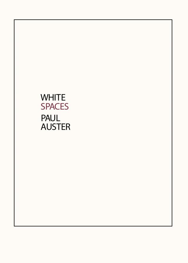 White Spaces: Selected Poems and Early Prose