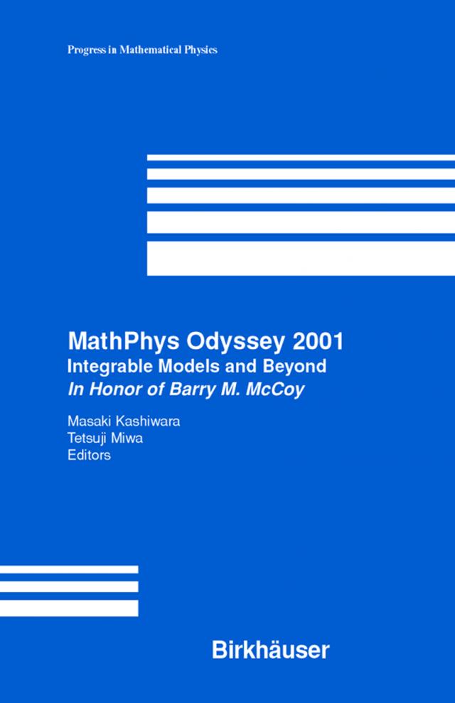 MathPhys Odyssey 2001