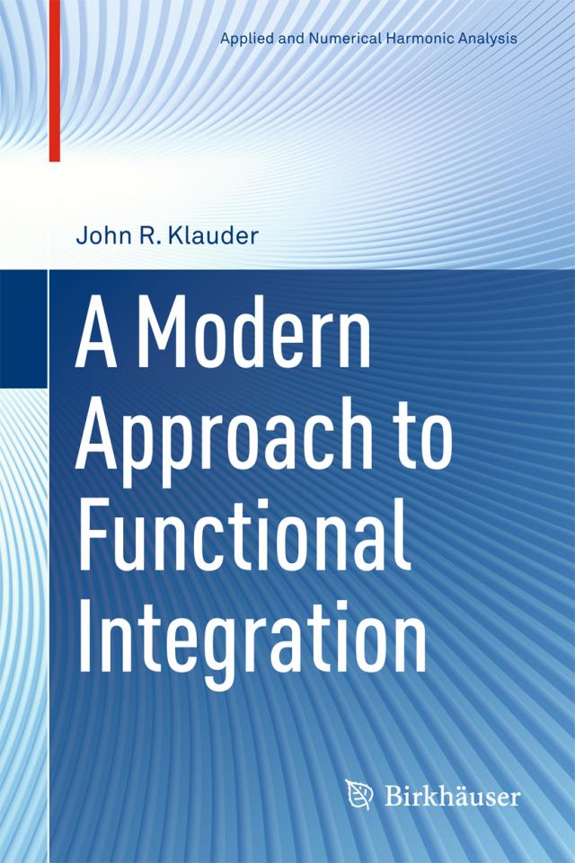 Modern Approach to Functional Integration