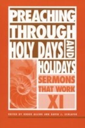 Preaching Through Holy Days and Holidays