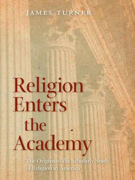 Religion Enters the Academy
