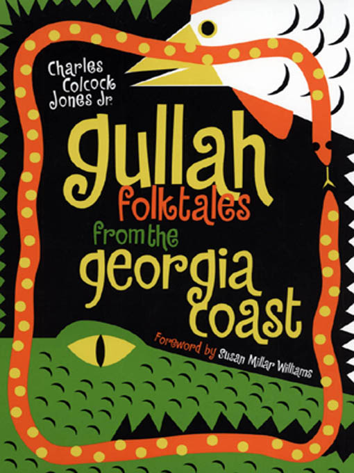Gullah Folktales from the Georgia Coast