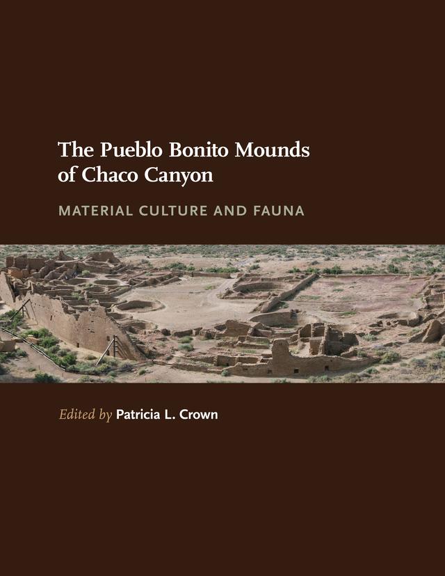 The Pueblo Bonito Mounds of Chaco Canyon