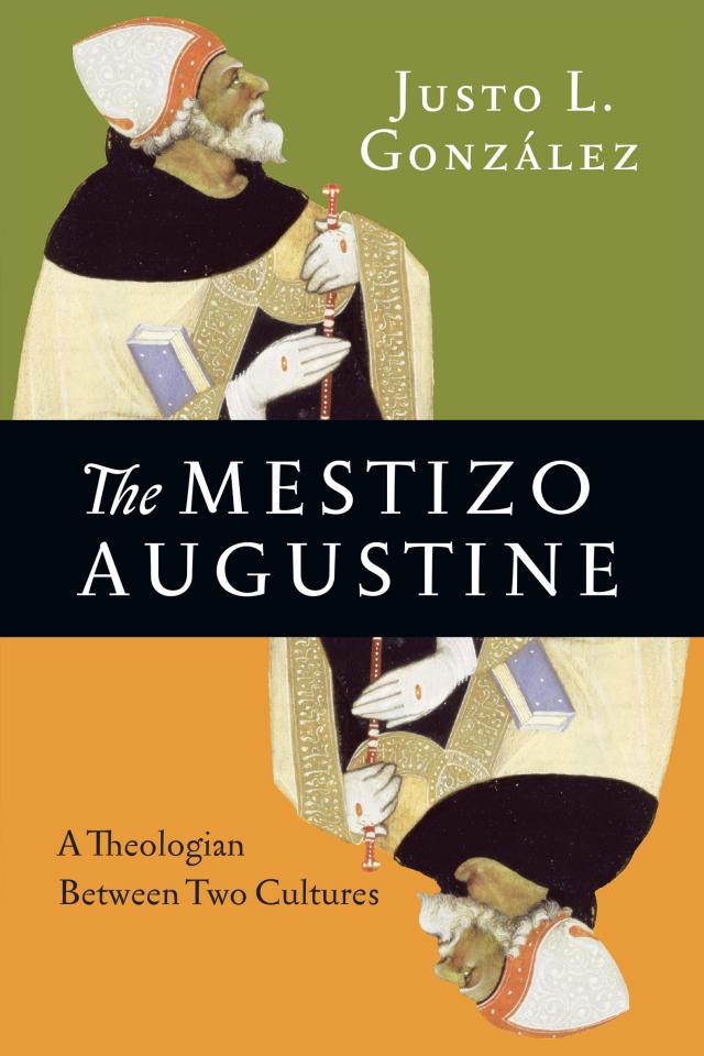 The Mestizo Augustine