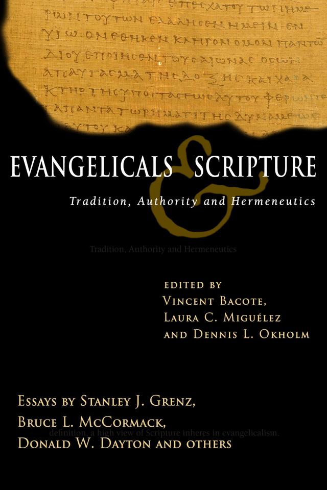 Evangelicals & Scripture