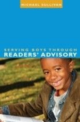 Serving Boys through Readers' Advisory
