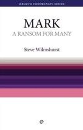 A Ransom for Many - Mark : The Gospel of Mark simply explained