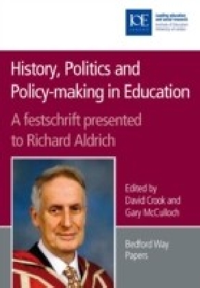 History, Politics and Policy-making in Education