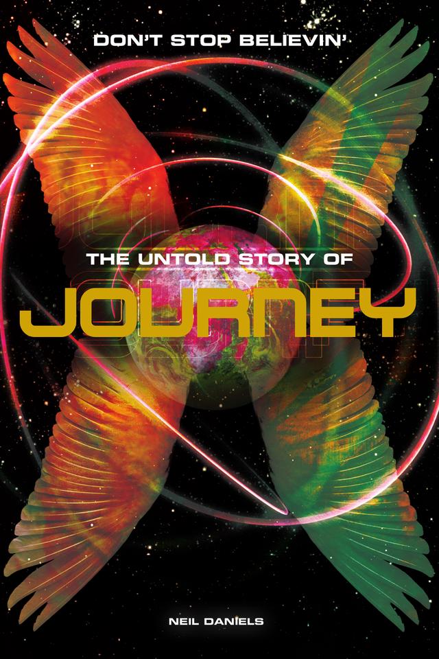 Don't Stop Believin': The Untold Story Of Journey