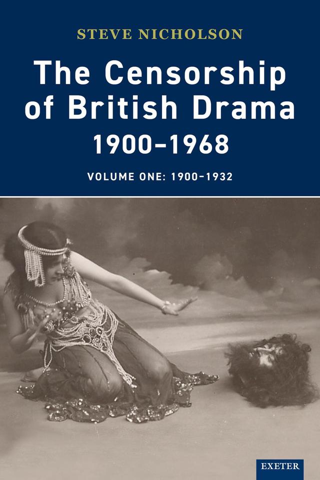 The Censorship of British Drama 1900-1968 Volume 1