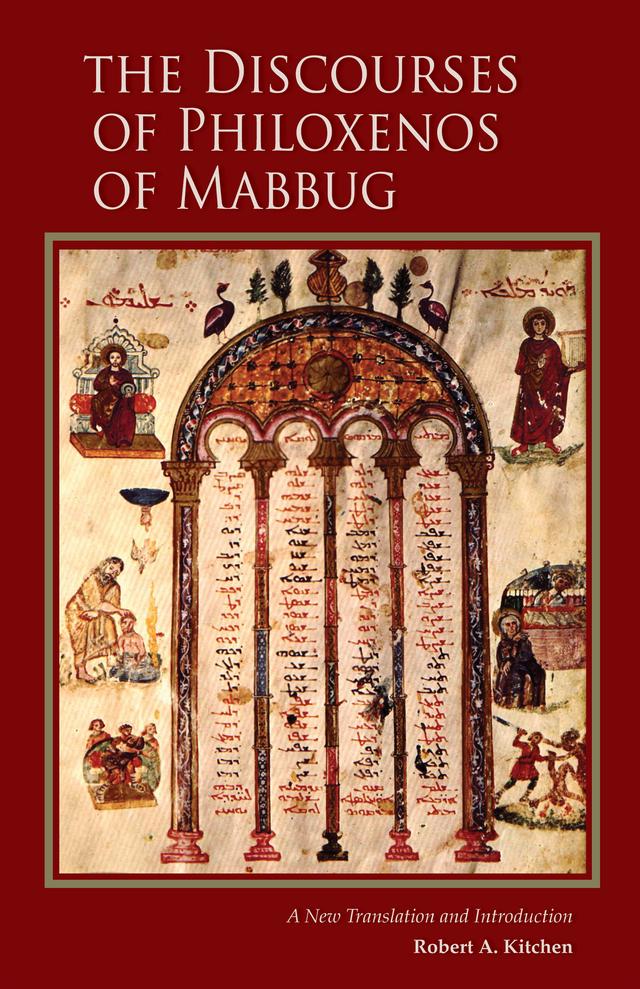 The Discourses of Philoxenos of Mabbug