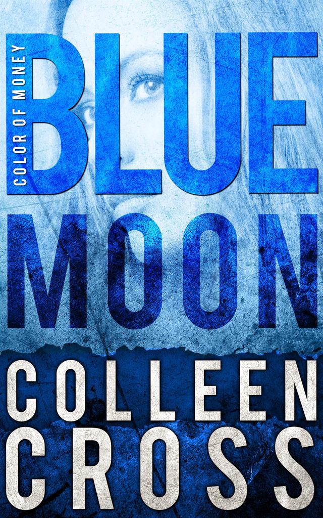 Blue Moon: A Katerina Carter Fraud Legal Thriller