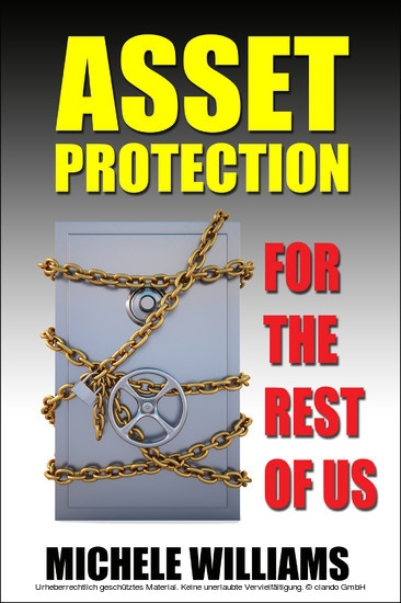 Asset Protection for the Rest of Us
