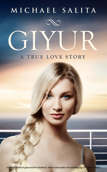 Giyur: A True Love Story
