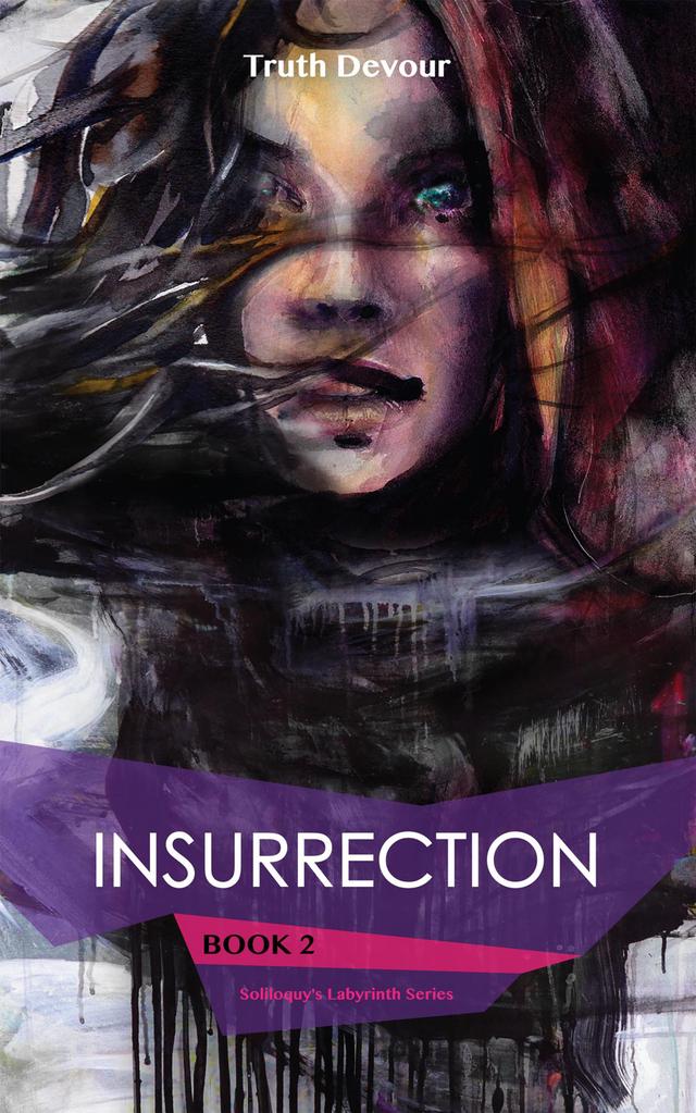 Insurrection - Book 2 - Soliloquy's Labyrinth Series
