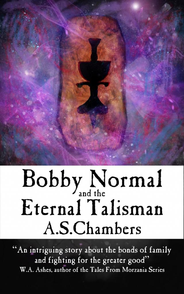 Bobby Normal and the Eternal Talisman