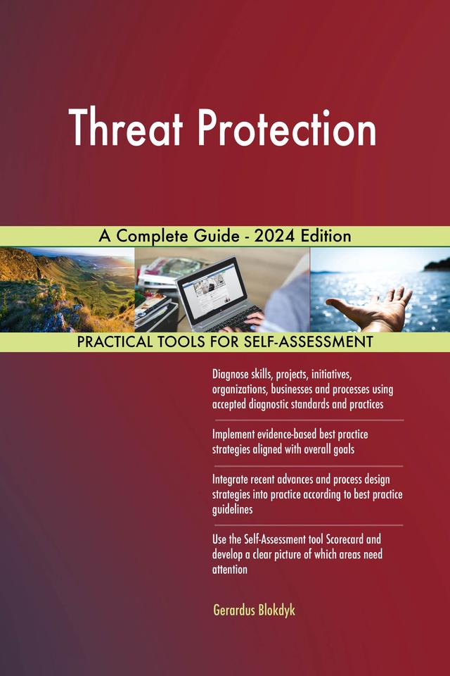 Threat Protection A Complete Guide - 2024 Edition