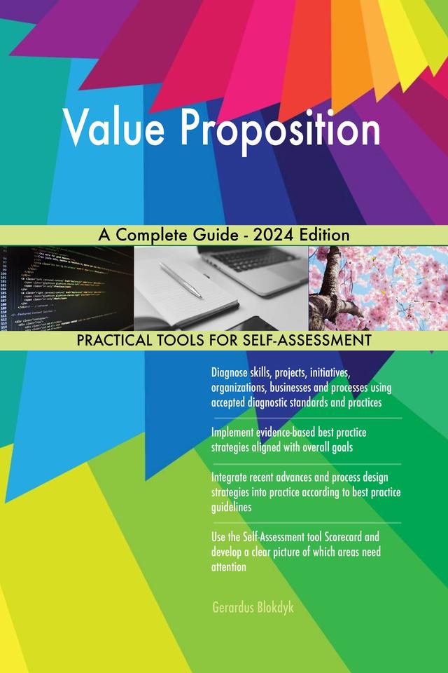 Value Proposition A Complete Guide - 2024 Edition