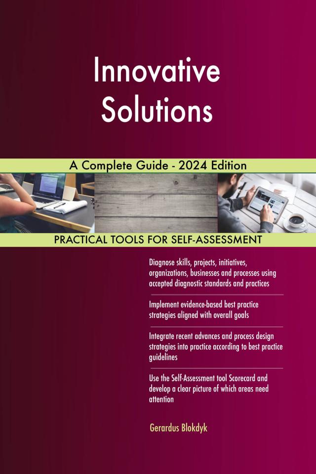 Innovative Solutions A Complete Guide - 2024 Edition
