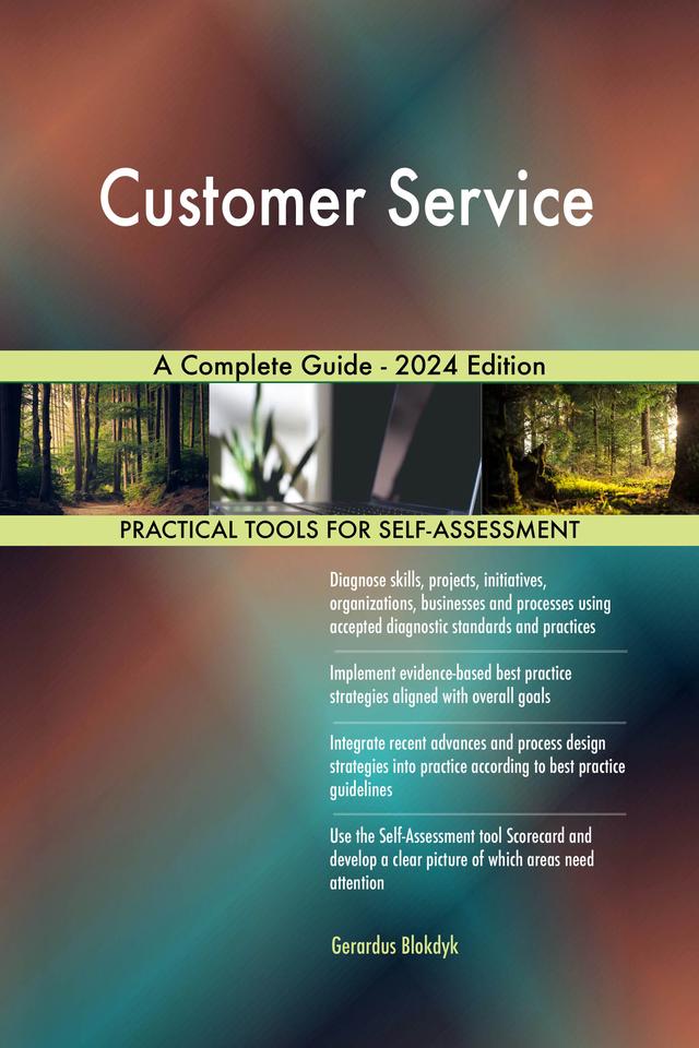 Customer Service A Complete Guide - 2024 Edition