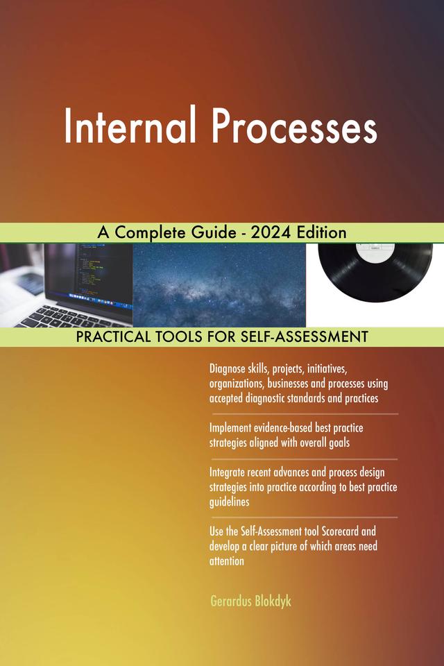 Internal Processes A Complete Guide - 2024 Edition