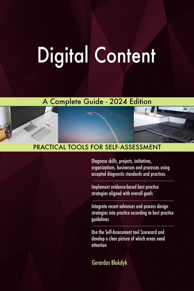 Digital Content A Complete Guide - 2024 Edition
