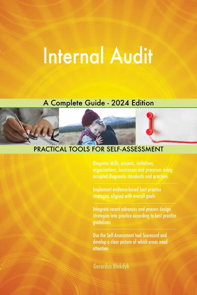 Internal Audit A Complete Guide - 2024 Edition