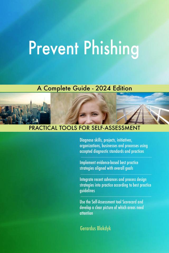 Prevent Phishing A Complete Guide - 2024 Edition