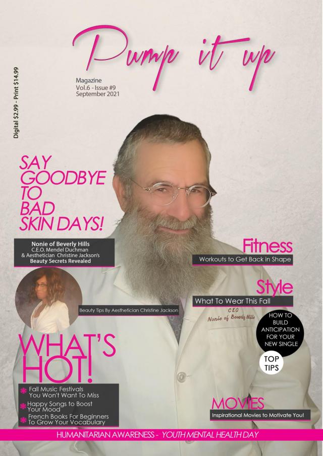 Pump it up Magazine - Say Goodbye To Bad Skin Days With Nonie Of Beverly Hills Beauty Brand C.E.O. Mendel Duchman's Beauty Secrets Revealed