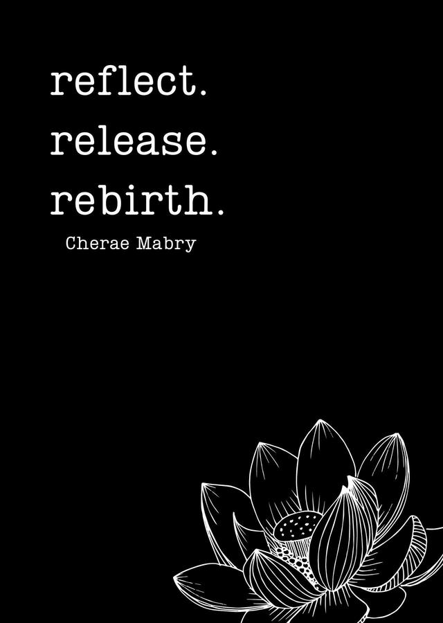 reflect. release. rebirth.