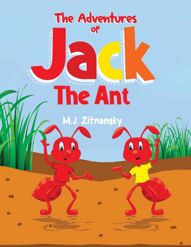 The Adventures of Jack The Ant