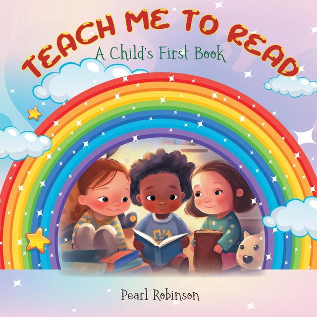 Teach Me to Read A Child's First Book