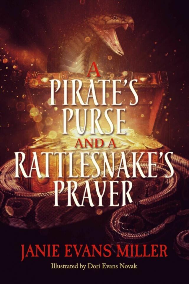 Pirate's Purse and a Rattlesnake's Prayer