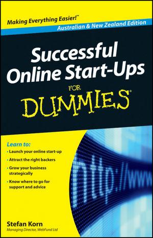 Successful Online Start-Ups For Dummies, Australia and New Zeal