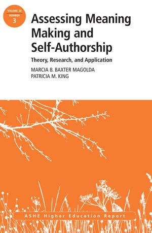 Assessing Meaning Making and Self-Authorship