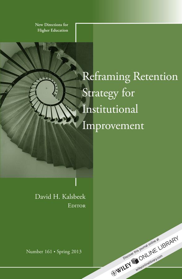 Reframing Retention Strategy for Institutional Improvement
