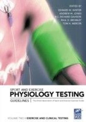 Sport and Exercise Physiology Testing Guidelines,, Volume II: Exercise and Clinical Testing