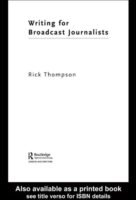 Writing for Broadcast Journalists
