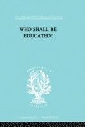 Who Shall Be Educated? Ils 241