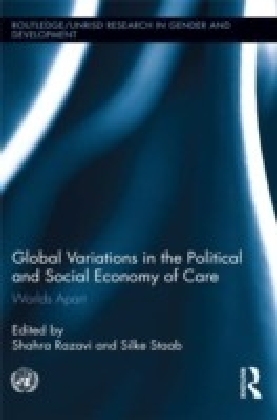 Global Variations in the Political and Social Economy of Care