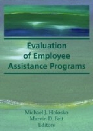 Evaluation of Employee Assistance Programs