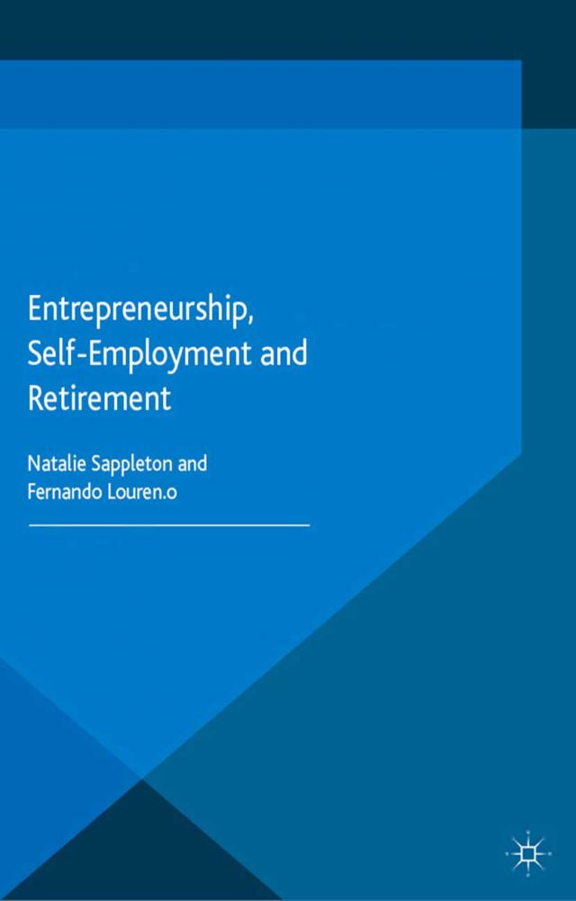 Entrepreneurship, Self-Employment and Retirement