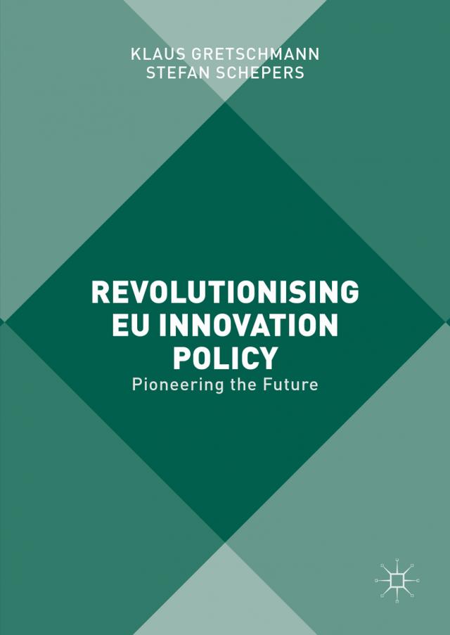 Revolutionising EU Innovation Policy