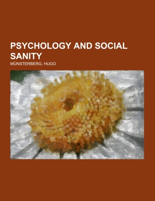 Psychology and Social Sanity