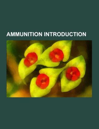 Ammunition Introduction