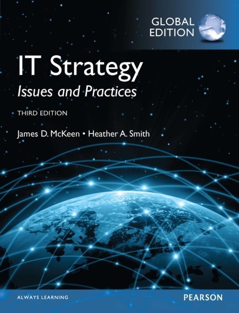 IT Strategy: Issues and Practices, Global Edition