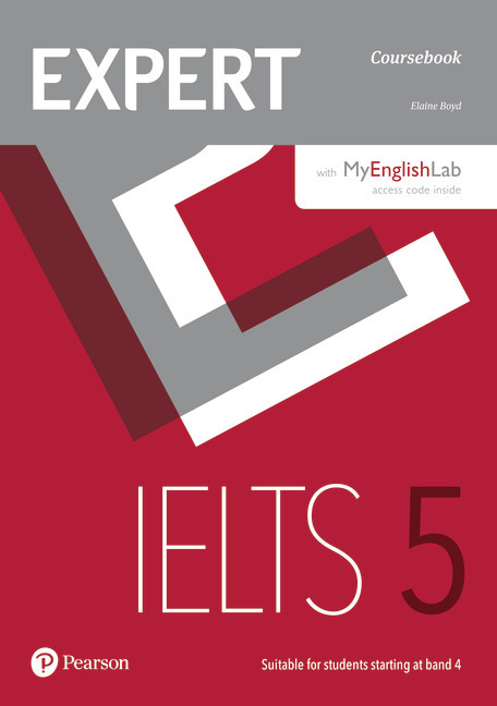 Expert IELTS 5 Coursebook Online Audio and MyEnglishLab Pin Pack, m. 1 Beilage, m. 1 Online-Zugang