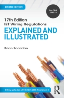 17th Edition IET Wiring Regulations: Explained and Illustrated, 10th ed
